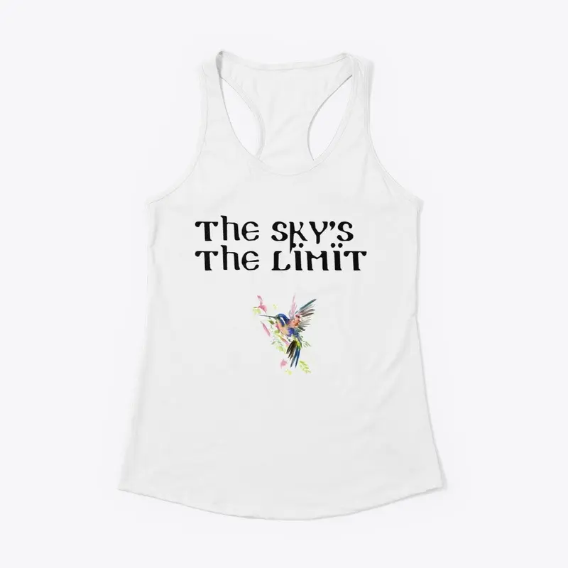 The sky's the limit t-shirt