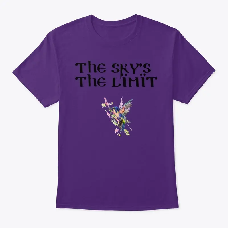 The sky's the limit t-shirt