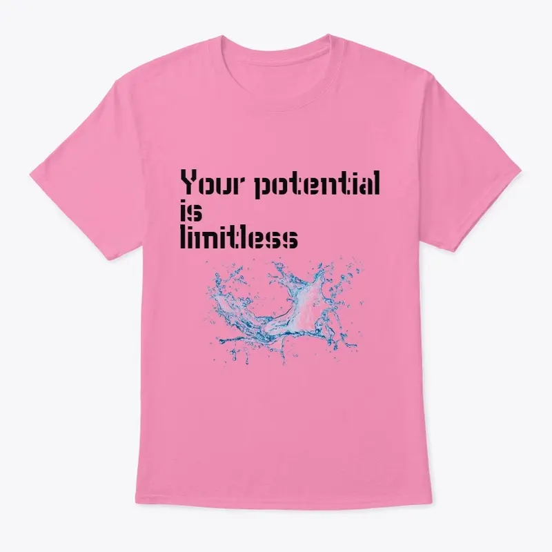 Your potential is limitless t-shirt