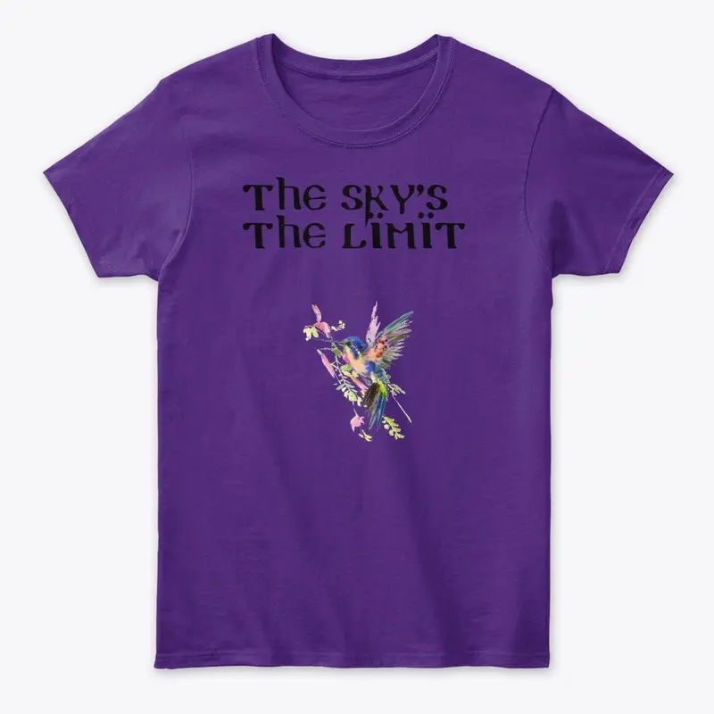 The sky's the limit t-shirt