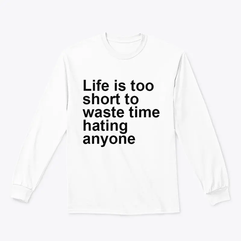 Life is too short to waste time